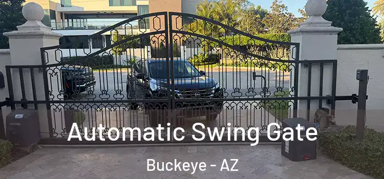 Automatic Swing Gate Buckeye - AZ