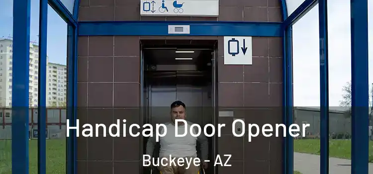 Handicap Door Opener Buckeye - AZ