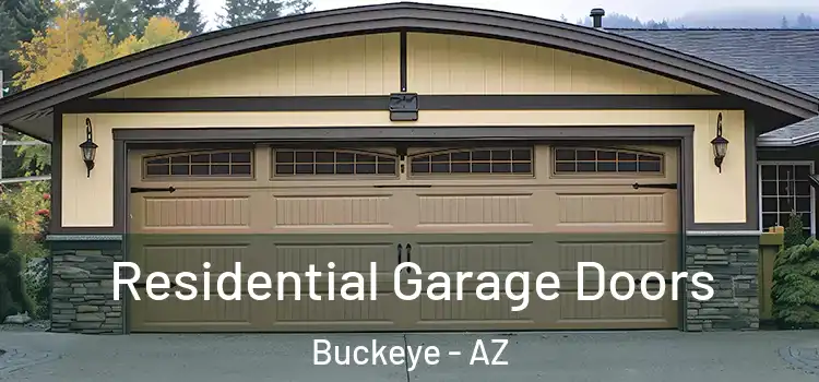  Residential Garage Doors Buckeye - AZ